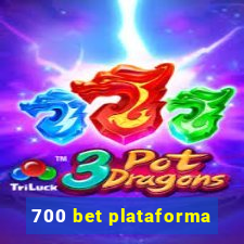 700 bet plataforma